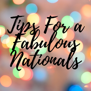 Tips for a Great Nationals!