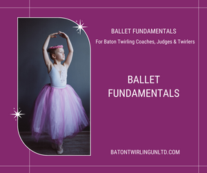 Ballet's Vital Role in Baton Twirling
